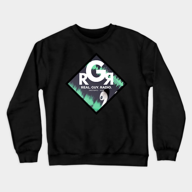 Real Guy Radio - GREEN Crewneck Sweatshirt by Real Guy Radio Merch